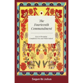 The Fourteenth Commandment: Keys to Becoming Completely Free and Whole Indeed - Paperback