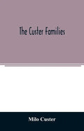 The Custer families - Paperback