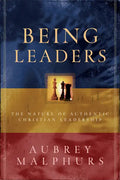 Being Leaders: The Nature of Authentic Christian Leadership - Paperback
