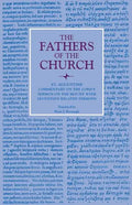 Commentary on the Lord's Sermon on the Mount with Seventeen Related Sermons - Paperback