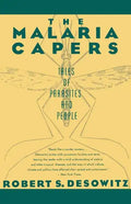The Malaria Capers: Tales of Parasites and People - Paperback
