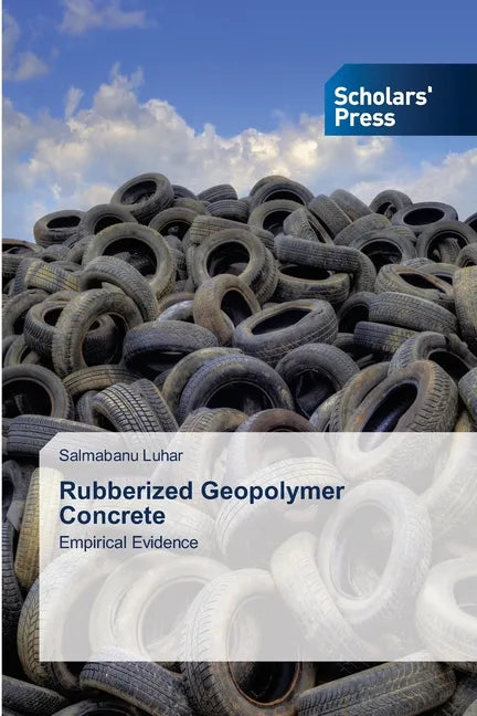 Rubberized Geopolymer Concrete - Paperback