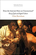Does the Internet Have an Unconscious? Slavoj Zizek and Digital Culture - Paperback