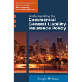 Understanding the Commercial General Liability Policy - Paperback