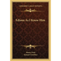 Edison As I Know Him - Paperback