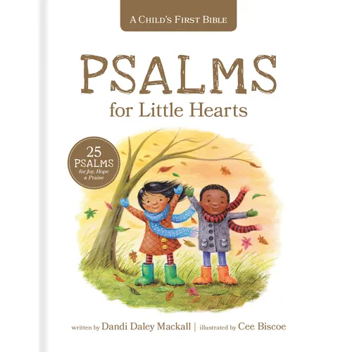 Psalms for Little Hearts: 25 Psalms for Joy, Hope and Praise - Hardcover