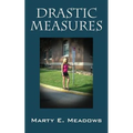 Drastic Measures - Paperback