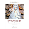 Civitavecchia: The statue of Our Lady cries tears of blood - Paperback
