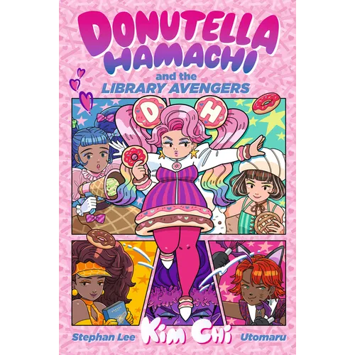 Donutella Hamachi and the Library Avengers - Hardcover