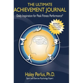 The Ultimate Achievement Journal: Daily Inspiration for Peak Fitness Performance - Paperback