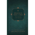 Sermons in Times of Crisis: Twelve Homilies to Stir Your Soul - Hardcover