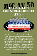 The Military Industrial Complex at 50 - Paperback