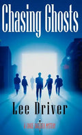 Chasing Ghosts - Hardcover