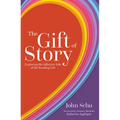 The Gift of Story: Exploring the Affective Side of the Reading Life - Paperback