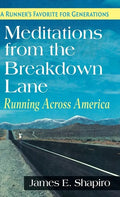 Meditations from the Breakdown Lane: Running Across America - Hardcover
