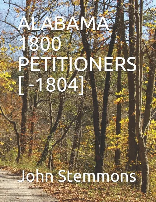 Alabama 1800 Petitioners [ -1804] - Paperback