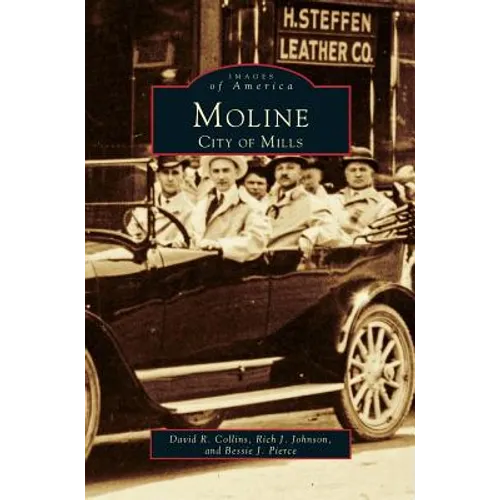 Moline: City of Mills - Hardcover