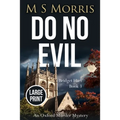 Do No Evil (Large Print): An Oxford Murder Mystery - Paperback