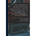 The Compendium of Cookery and Reliable Recipes. Two Complete Volumes in one ... With the Book of Knowledge ... As Prepared by Mrs. E. C. Blakeslee ... - Paperback