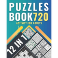 Puzzles book 720: activity for adults with 12 variety of puzzles, solutions included - Paperback