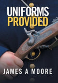Uniforms Provided - Hardcover