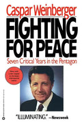 Fighting for Peace: 7 Critical Years in the Pentagon - Paperback