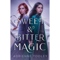 Sweet & Bitter Magic - Hardcover