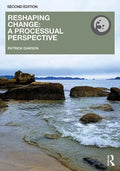 Reshaping Change: A Processual Perspective - Paperback