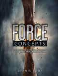 Force Concepts: The Definitive Guide for Separating Self-Defense From Criminal Action - Paperback