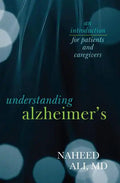 Understanding Alzheimer's: An Introduction for Patients and Caregivers - Paperback