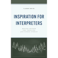 Inspiration for Interpreters - Paperback