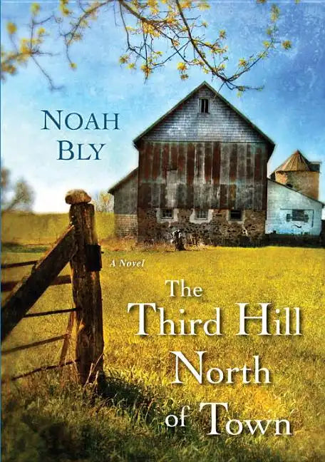 The Third Hill North of Town - Paperback