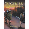 Siegfried: The Liberator of Germania - Hardcover
