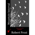 Mountain Interval - Paperback