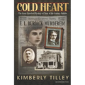 Cold Heart: The Great Unsolved Mystery of Turn of the Century Buffalo - Paperback