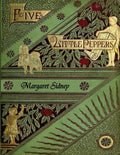 The Five Little Peppers Omnibus (Including Five Little Peppers and How They Grew, Five Little Peppers Midway, Five Little Peppers Abroad, Five Little - Paperback