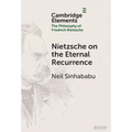 Nietzsche on the Eternal Recurrence - Hardcover