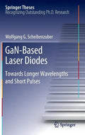 Gan-Based Laser Diodes: Towards Longer Wavelengths and Short Pulses - Hardcover