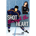 Shot Through the Heart - Paperback