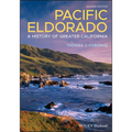 Pacific Eldorado: A History of Greater California - Paperback