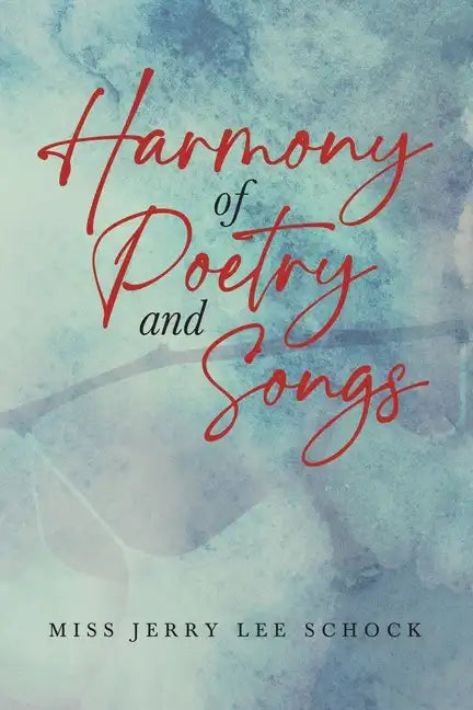 Harmony Of Poetry and Songs - Paperback