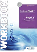 Cambridge Igcse(tm) Physics Practical Skills Workbook: Hodder Education Group - Paperback