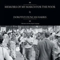 Memoirs of My March for the Poor: I Marched in the Poor People's Campaign - Paperback
