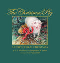 The Christmas Pig A Story of Real Christmas - Hardcover