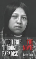 Tough Trip Through Paradise - The Movie - Paperback