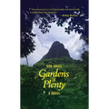 Gardens of Plenty - Hardcover