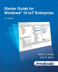 Starter Guide for Windows(R) 10 IoT Enterprise 2nd Edition - Paperback