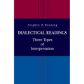 Dialectical Readings: Three Types of Interpretations - Paperback