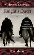 Knight's Quest: The Wildewood Chronicles The Novellas Collection 1-3 - Paperback