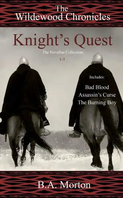 Knight's Quest: The Wildewood Chronicles The Novellas Collection 1-3 - Paperback